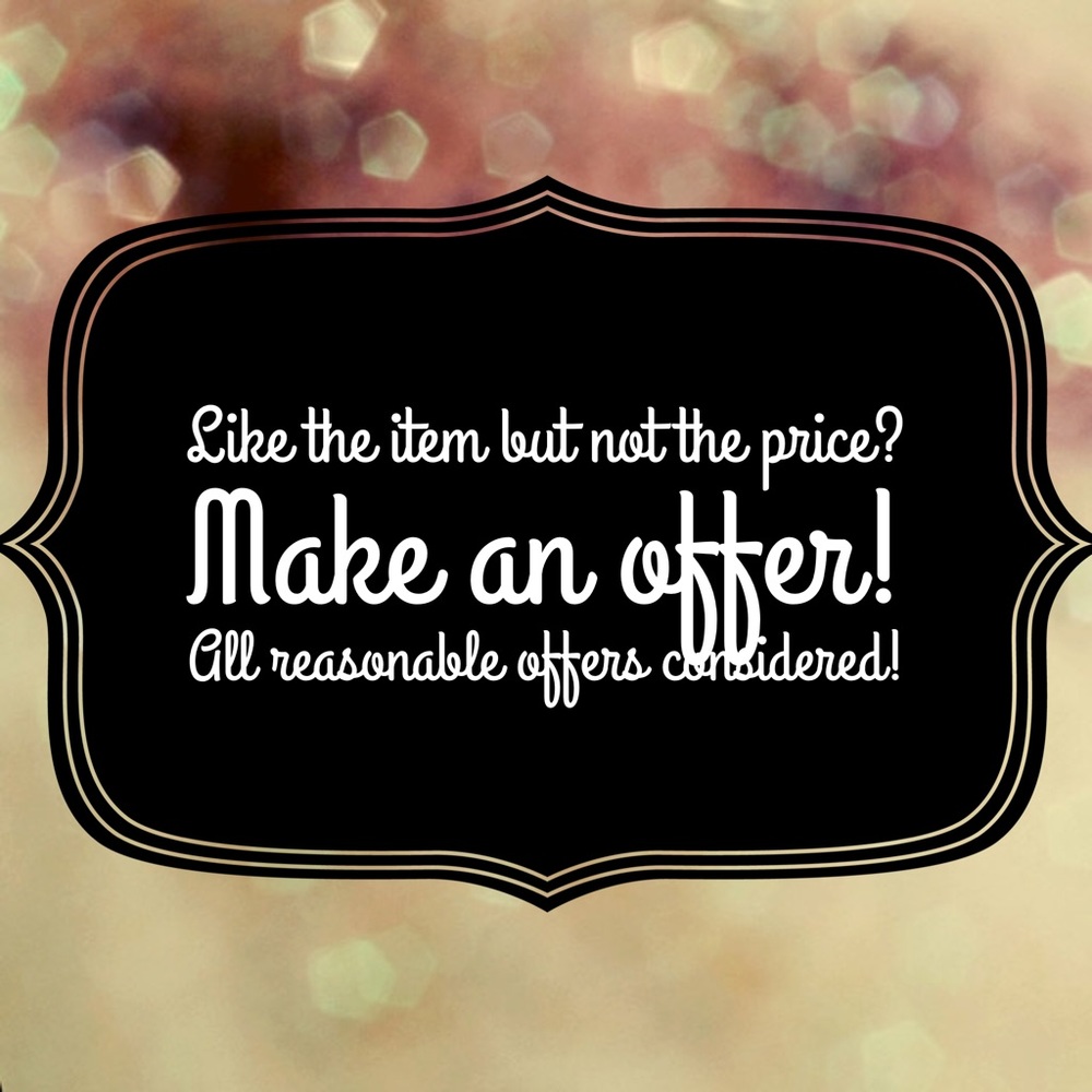 All Reasonable Offers Considered!